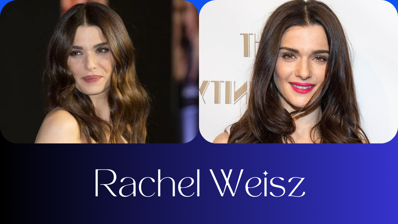 Rachel Weisz: A Stellar Journey in Hollywood