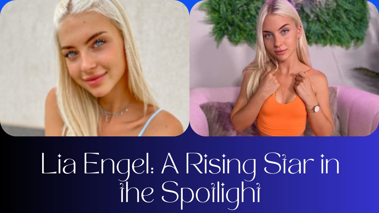 Lia Engel: A Rising Star in the Spotlight