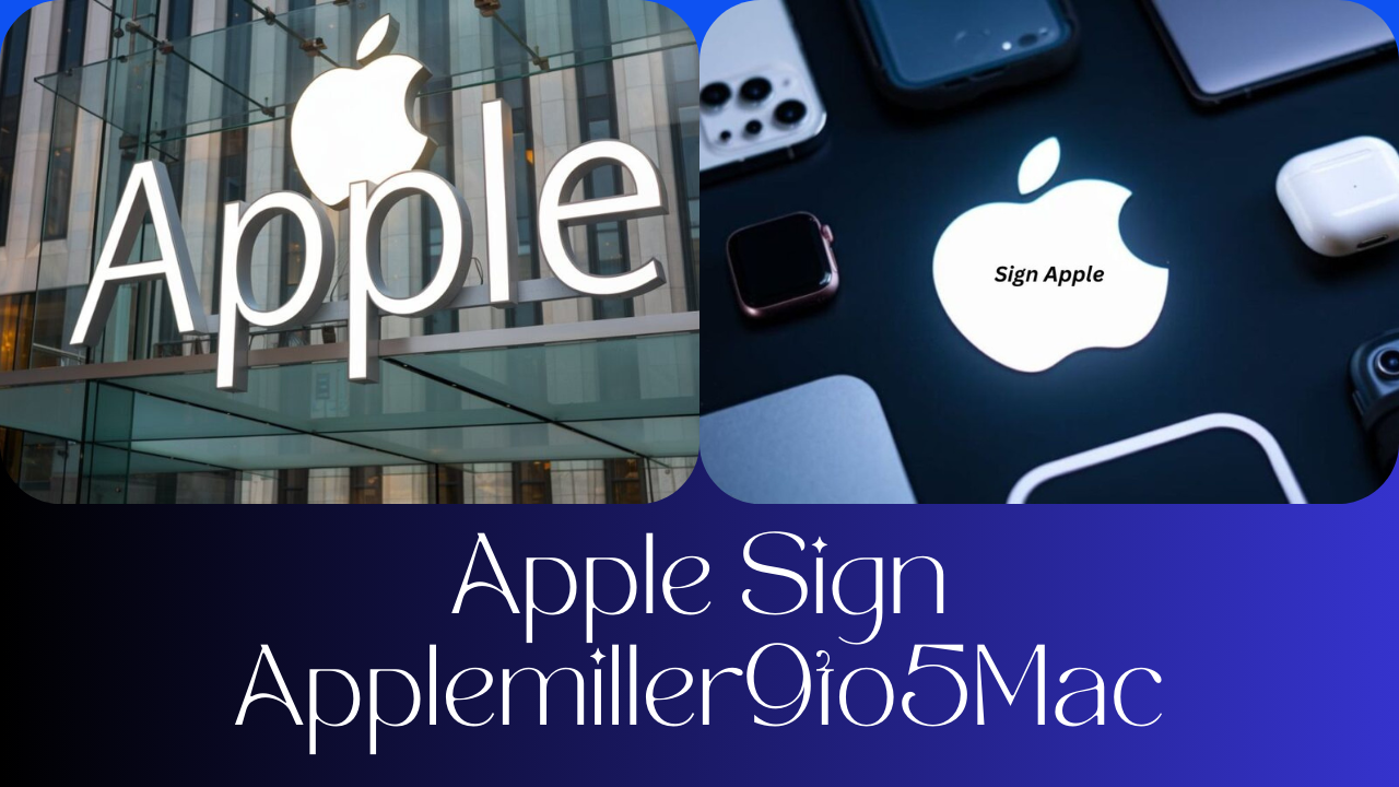 Apple Sign Applemiller9to5Mac: The Latest Apple Innovation