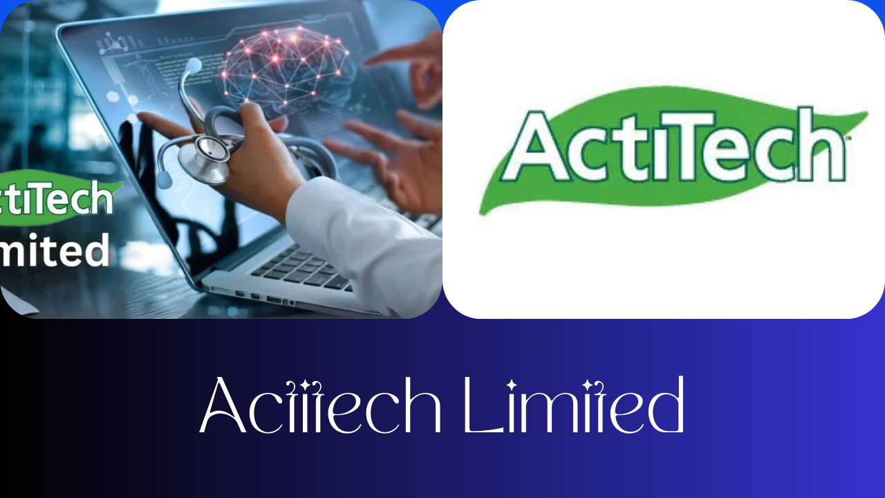 Actitech Limited: A Comprehensive Overview