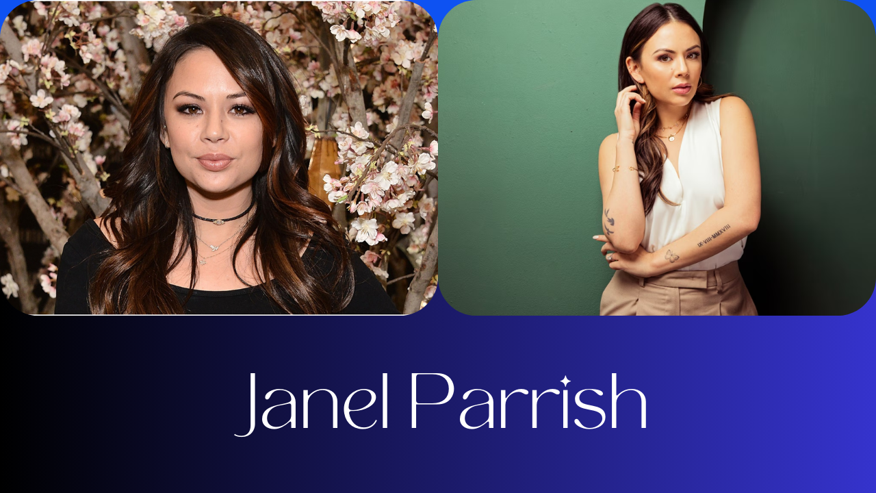 Janel Parrish: A Multifaceted Talent in Hollywood