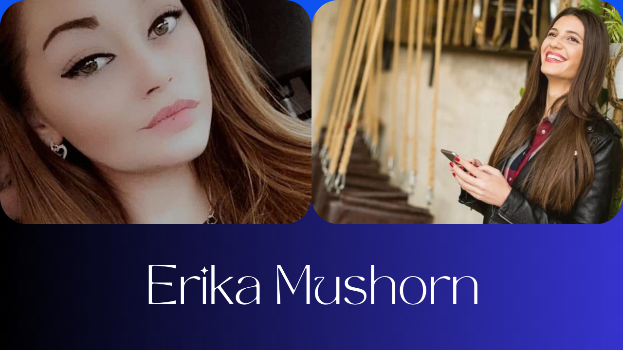 Erika Mushorn: A Comprehensive Insight